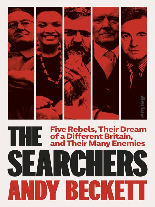 Title details for The Searchers by Andy Beckett - Available